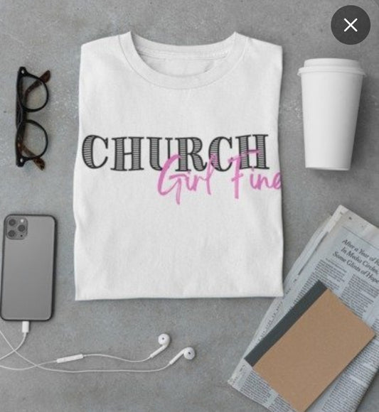 Church Girl fine